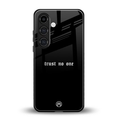 trust no one aesthetic quote back phone cover | glass case for samsung galaxy s24 plus