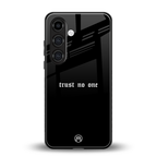 trust no one aesthetic quote back phone cover | glass case for samsung galaxy s24 fe