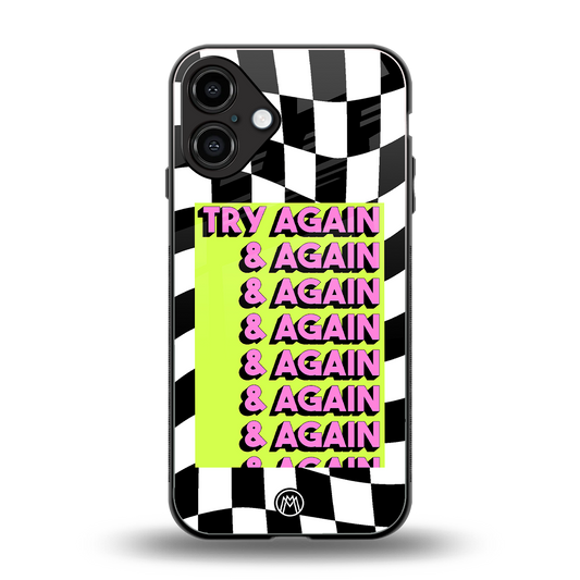 try again back phone cover | glass case for iphone 16 plus