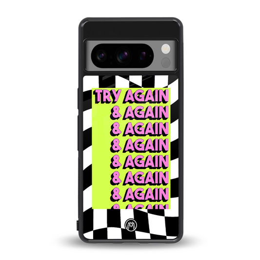 try again back phone cover | glass case for google pixel 8 pro