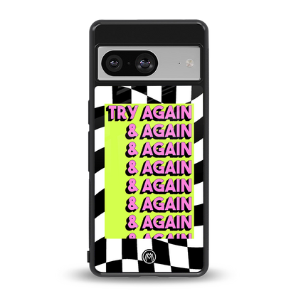 try again back phone cover | glass case for Google Pixel 8