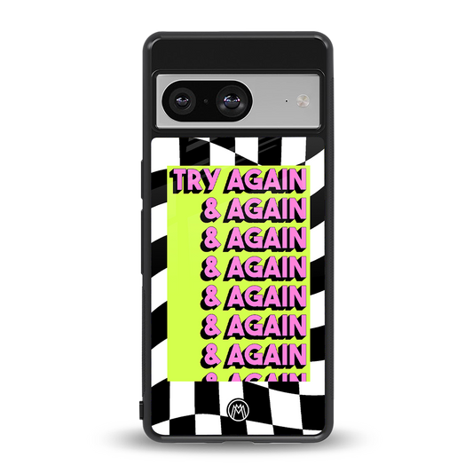 try again back phone cover | glass case for Google Pixel 8