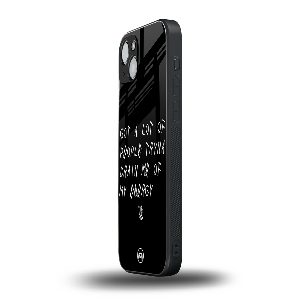 tryna drain my energy back phone cover | glass case for iphone 15 plus