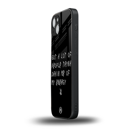 tryna drain my energy back phone cover | glass case for iphone 15 plus