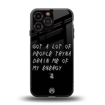 tryna drain my energy back phone cover | glass case for iphone 14 pro max