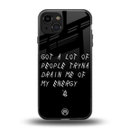 tryna drain my energy back phone cover | glass case for iphone 15