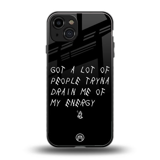 tryna drain my energy back phone cover | glass case for iphone 15