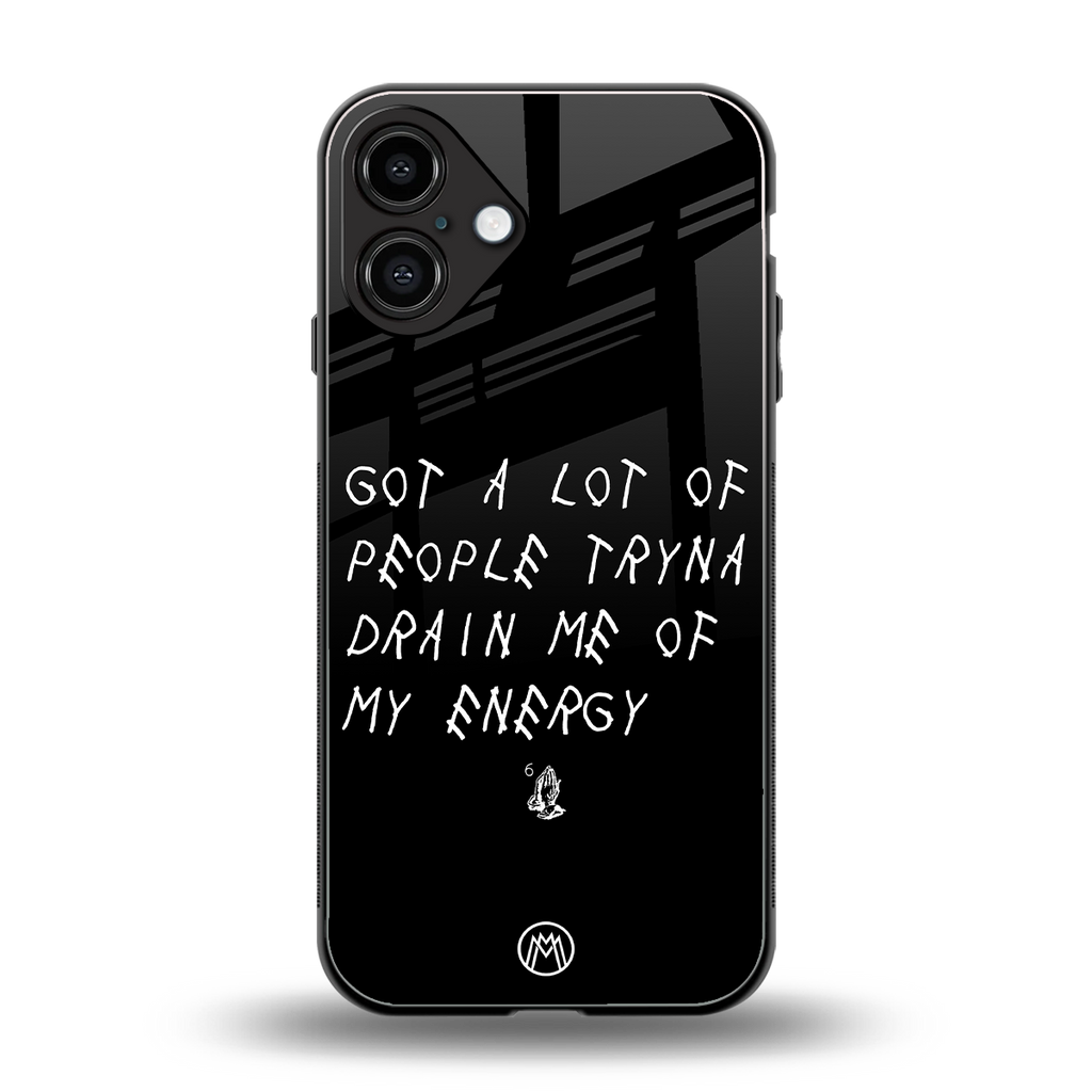 tryna drain my energy back phone cover | glass case for iphone 16 plus