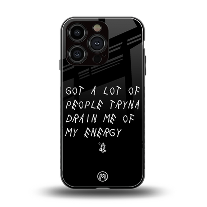 tryna drain my energy back phone cover | glass case for iphone 16 pro