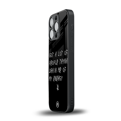 tryna drain my energy back phone cover | glass case for iphone 16 pro