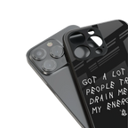 tryna drain my energy back phone cover | glass case for iphone 16 pro max