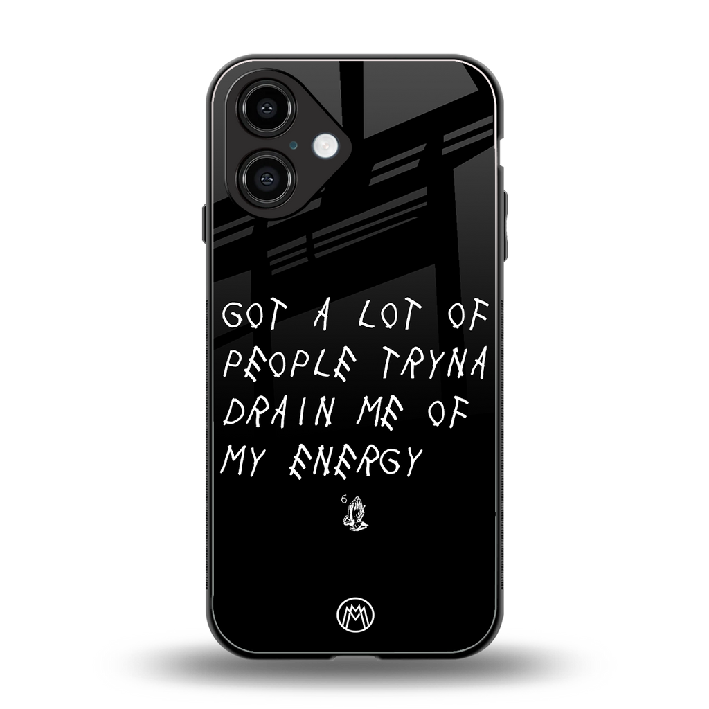 tryna drain my energy back phone cover | glass case for iphone 16