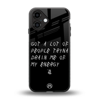 tryna drain my energy back phone cover | glass case for iphone 16
