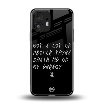 tryna drain my energy back phone cover | glass case for nothing phone 2