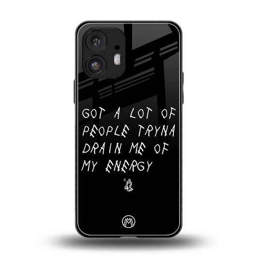tryna drain my energy back phone cover | glass case for nothing phone 2