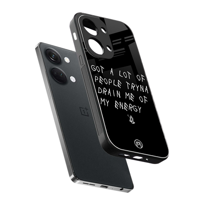 tryna drain my energy back phone cover | glass case for oneplus nord 3