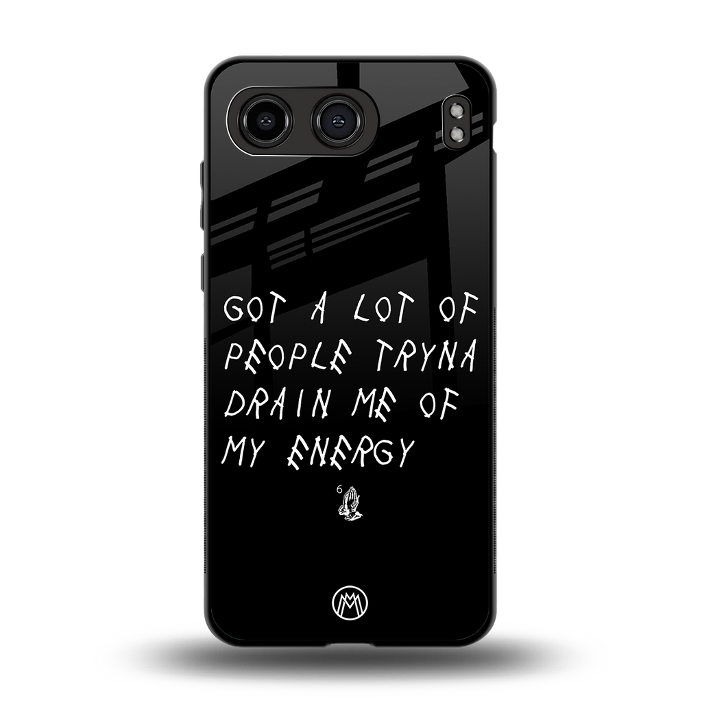tryna drain my energy back phone cover | glass case for oneplus nord 4