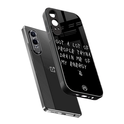 tryna drain my energy back phone cover | glass case for oneplus nord ce 4 lite