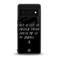 tryna drain my energy back phone cover | glass case for google pixel 6 pro