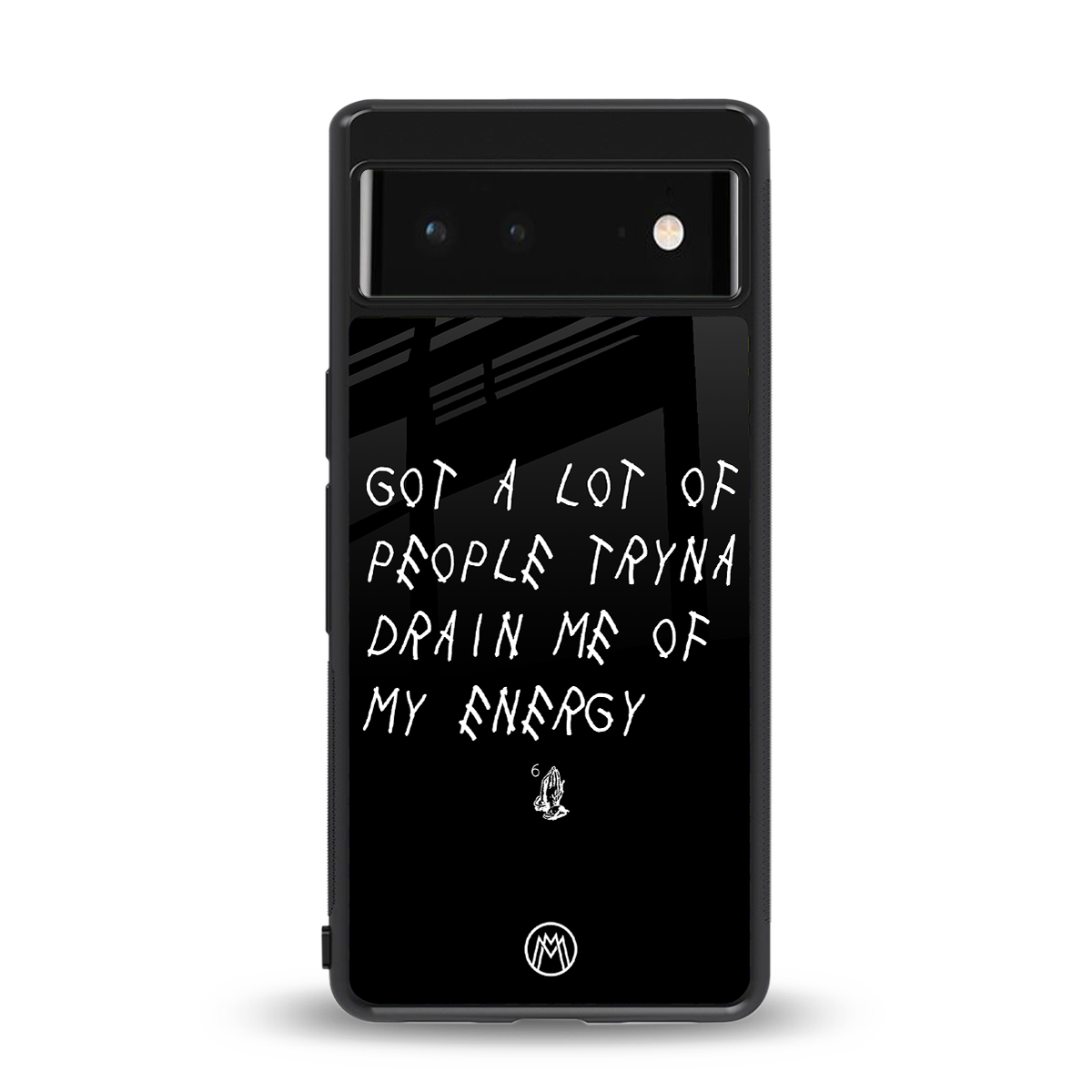tryna drain my energy back phone cover | glass case for Google Pixel 6A
