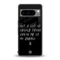 tryna drain my energy back phone cover | glass case for google pixel 8 pro