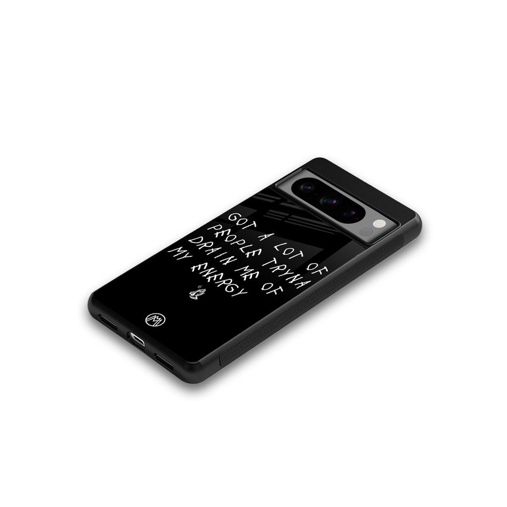 tryna drain my energy back phone cover | glass case for google pixel 8 pro