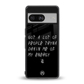 tryna drain my energy back phone cover | glass case for Google Pixel 8