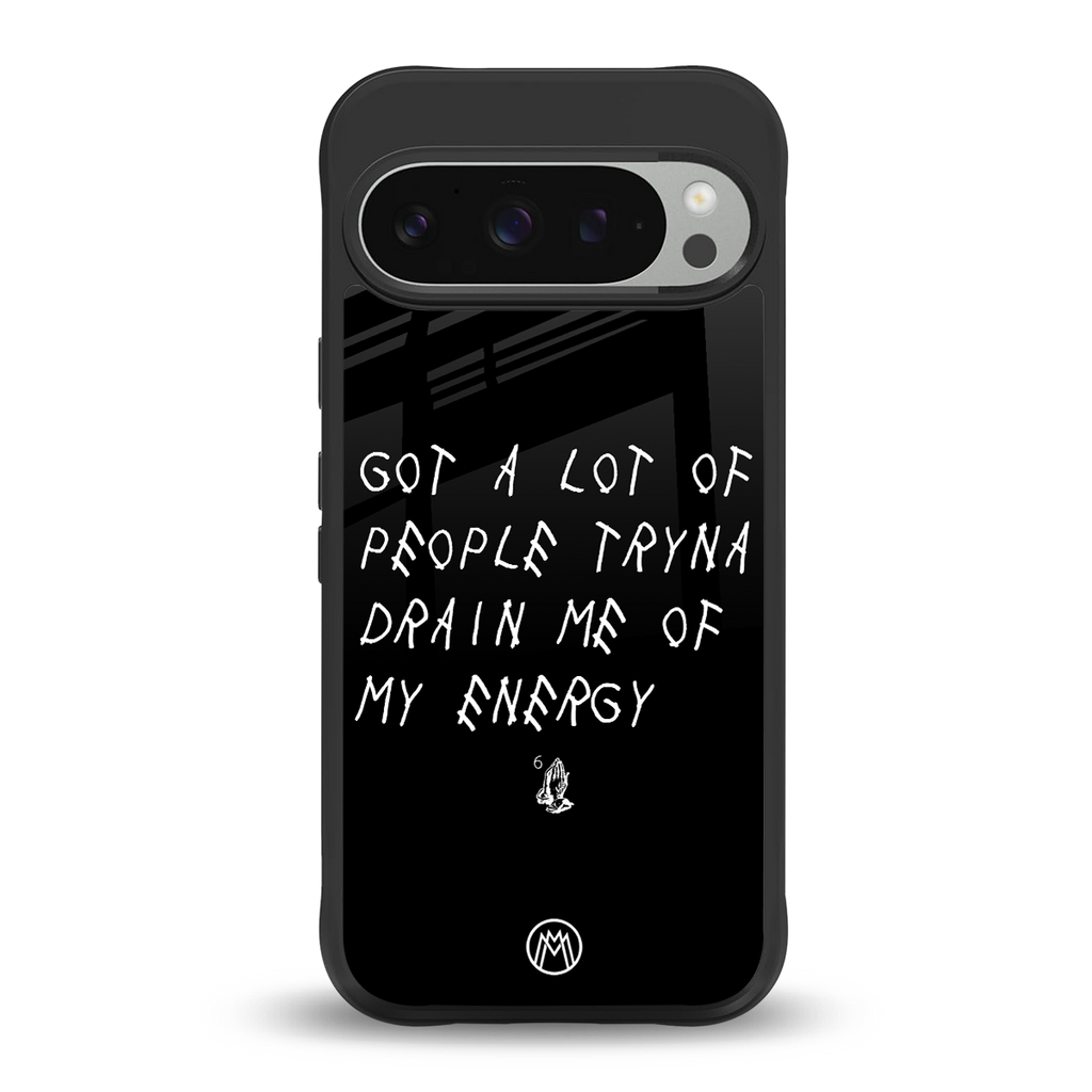 tryna drain my energy back phone cover | glass case for google pixel 9 pro xl
