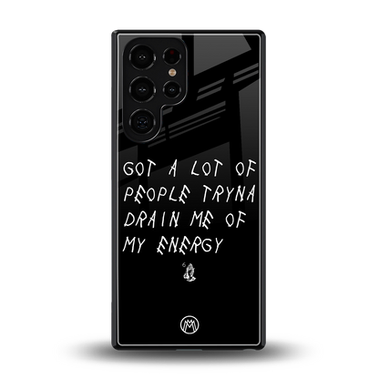 tryna drain my energy back phone cover | glass case for samsung galaxy s25 ultra