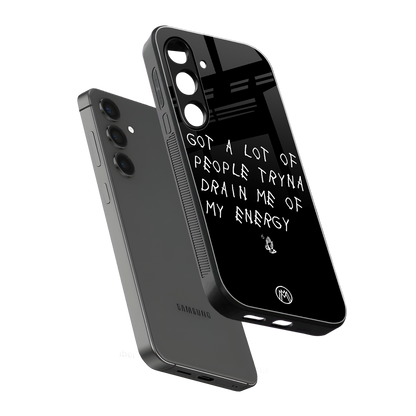 tryna drain my energy back phone cover | glass case for samsung galaxy s23