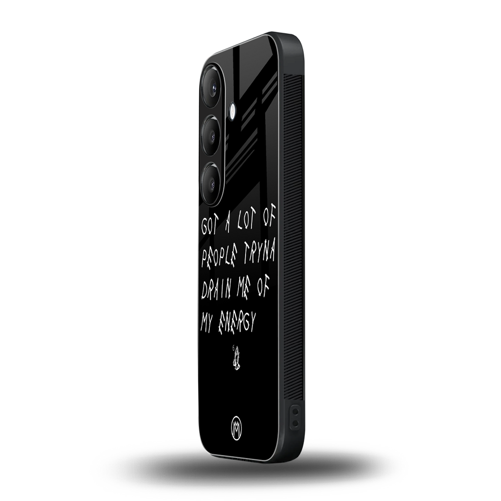 tryna drain my energy back phone cover | glass case for samsung galaxy s24 plus