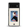vogue lady back phone cover | glass case for google pixel 6