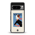 vogue lady back phone cover | glass case for google pixel 8 pro