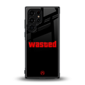 wasted back phone cover | glass case for samsung galaxy s23 ultra