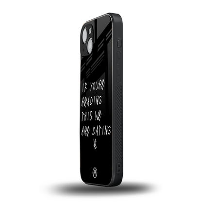 we are dating back phone cover | glass case for iphone 14