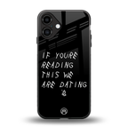 we are dating back phone cover | glass case for iphone 16 plus