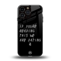 we are dating back phone cover | glass case for iphone 16 pro max