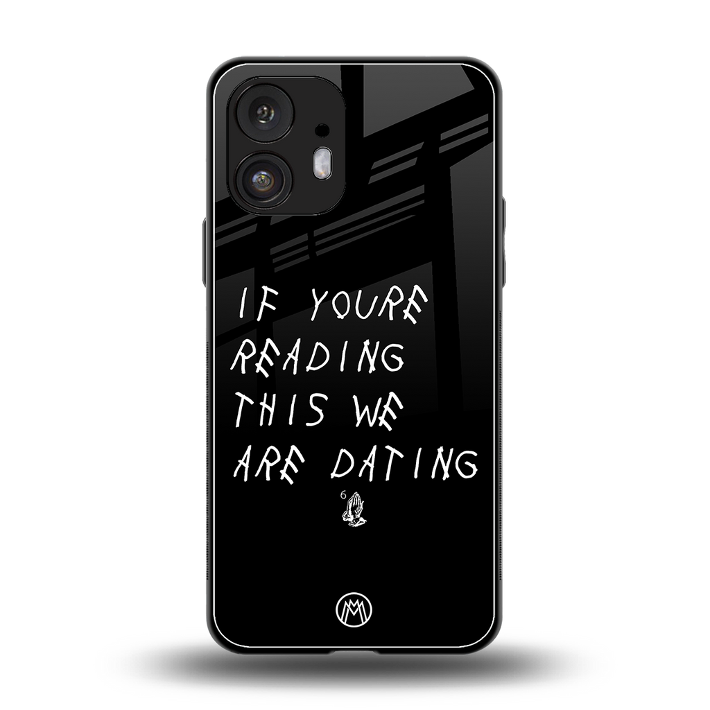 we are dating back phone cover | glass case for nothing phone 2
