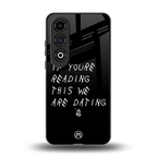 we are dating back phone cover | glass case for oneplus nord ce 4