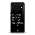 we are dating back phone cover | glass case for google pixel 6 pro