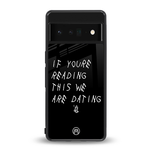 we are dating back phone cover | glass case for google pixel 6 pro
