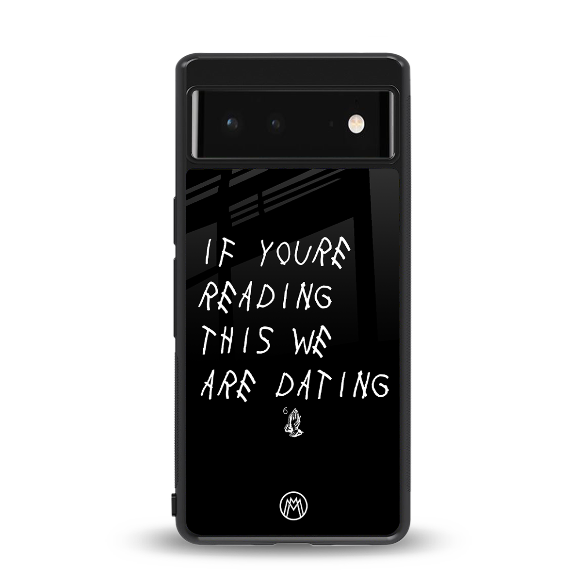we are dating back phone cover | glass case for Google Pixel 6A