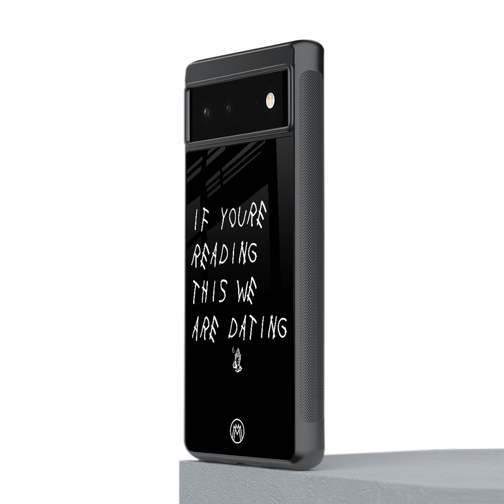 we are dating back phone cover | glass case for google pixel 6