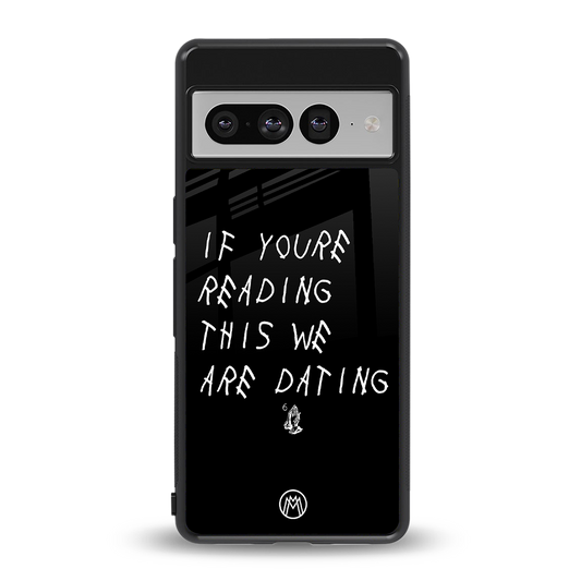 we are dating back phone cover | glass case for google pixel 7 pro