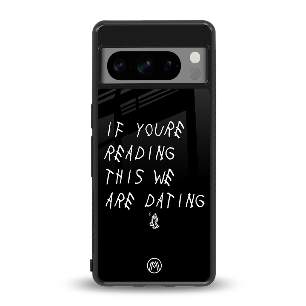 we are dating back phone cover | glass case for google pixel 8 pro