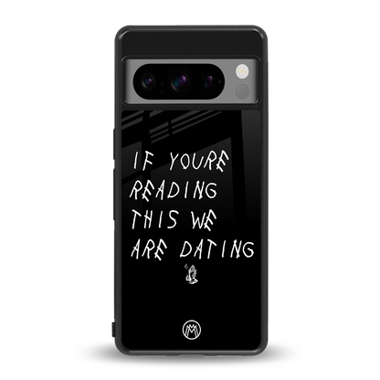 we are dating back phone cover | glass case for google pixel 8 pro