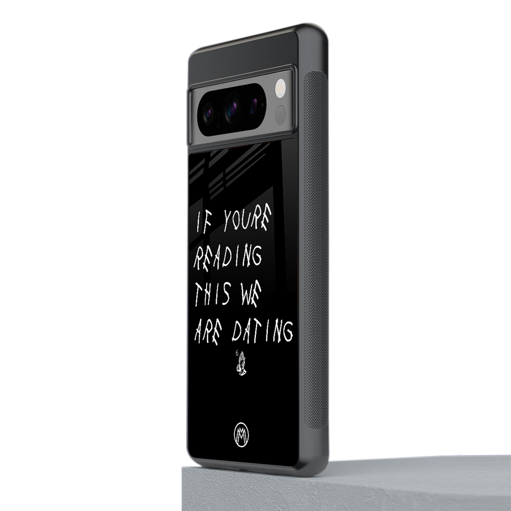 we are dating back phone cover | glass case for google pixel 8 pro