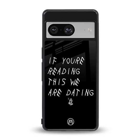 we are dating back phone cover | glass case for Google Pixel 8