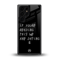 we are dating back phone cover | glass case for samsung galaxy s25 ultra