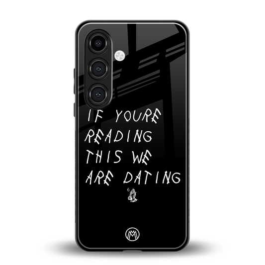 we are dating back phone cover | glass case for samsung galaxy s24 plus